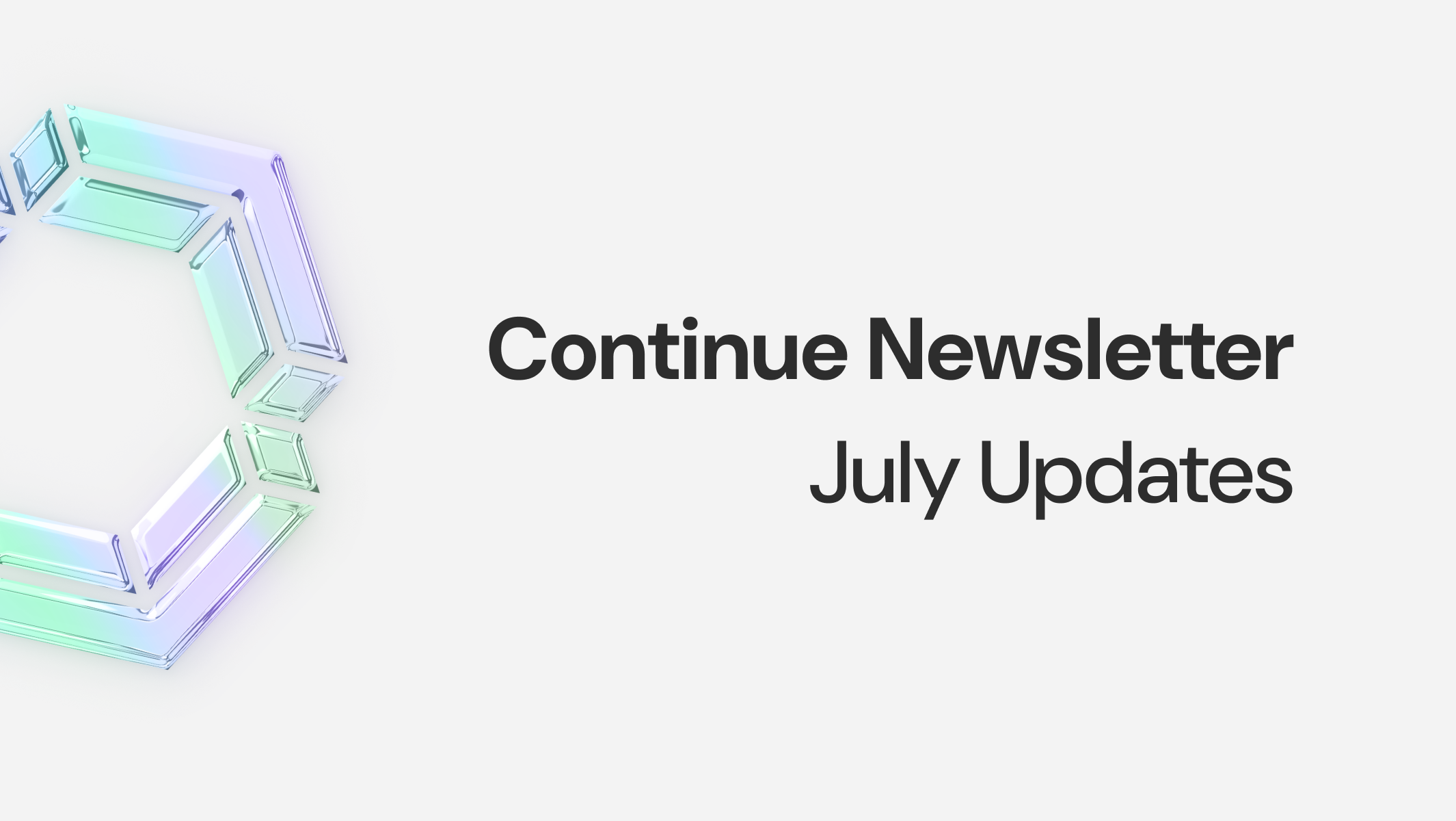 Continue Newsletter - July 2025